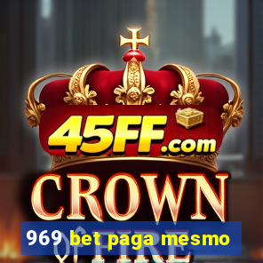 969 bet paga mesmo